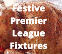 Full list of live Premier League games over Christmas, Boxing day and the festive period