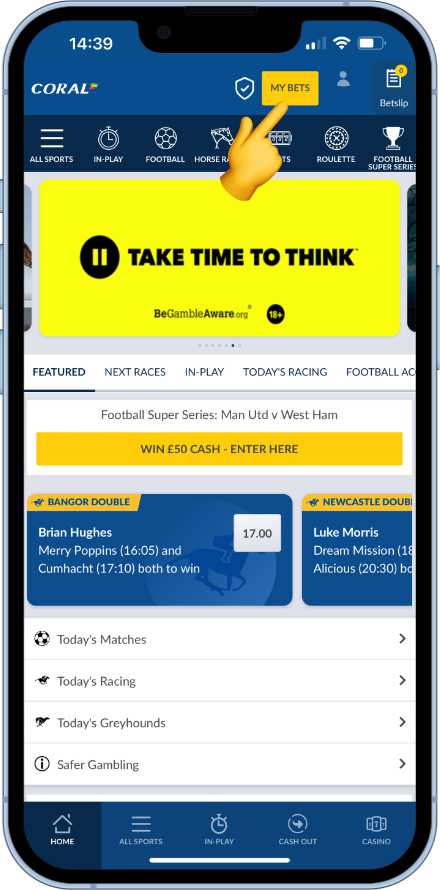 Checking bets on the Coral app