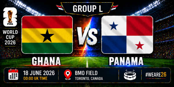 Ghana v Panama group L world cup 26